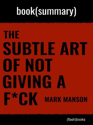 cover image of Book Summary: The Subtle Art of Not Giving a F*ck